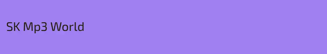 SK Mp3 World